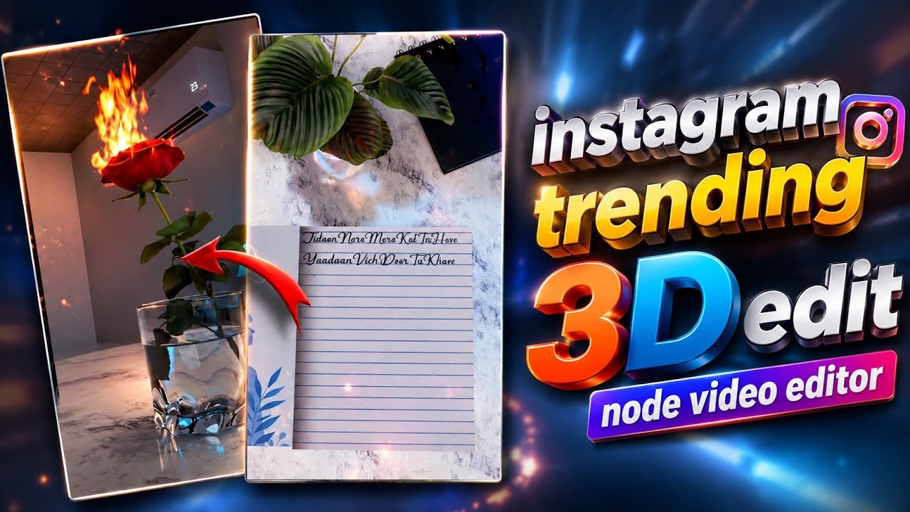 Node Video 8.0.9 Full 3D Editing Tutorial | 3D Phone, Fire Rose