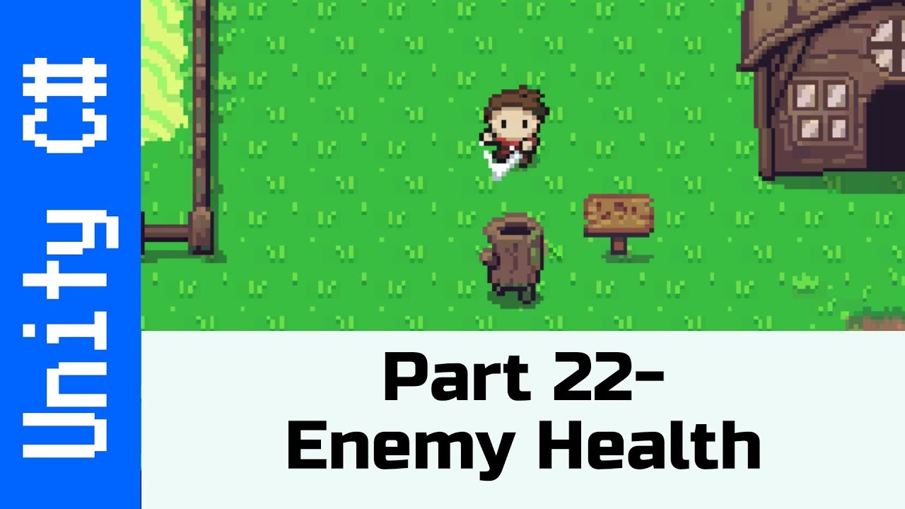 Part 22 - Enemy Health with Scriptable Objects: Make a game like Zelda using Unity and C#