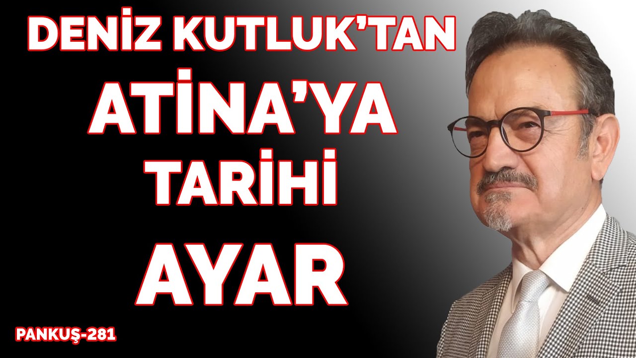 YUNAN SALDIRGANLIĞINA TAVİZE YER YOK | DENİZ KUTLUK | PANKUŞ -281