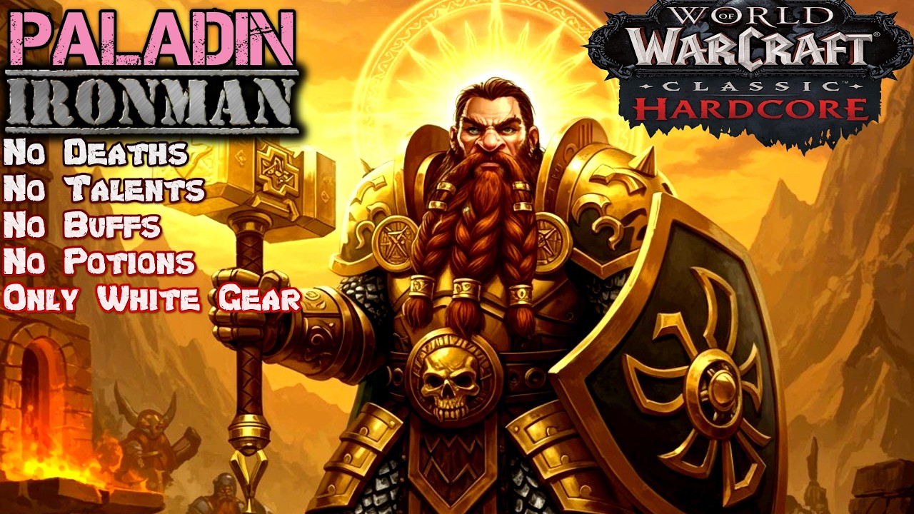 The Ironman Challenge - Dwarf Paladin - Classic Warcraft - Ep.188