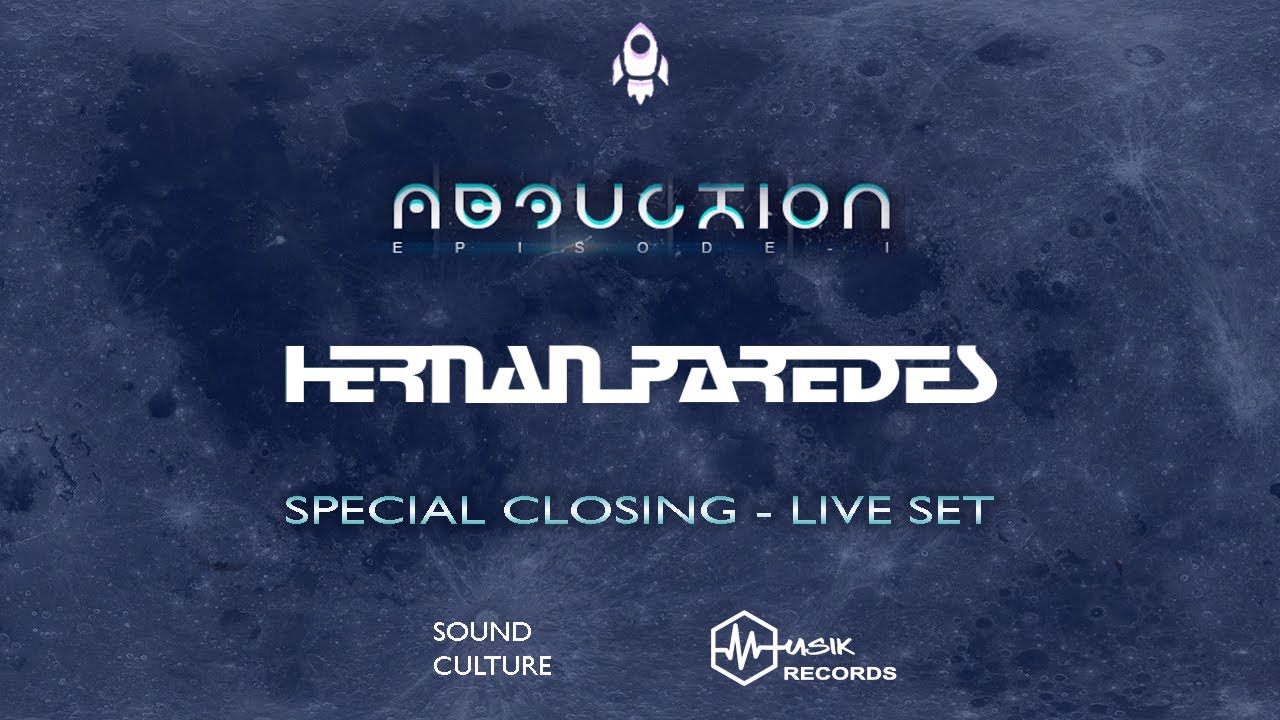 Hernan Paredes Closing Abduction Fest 1