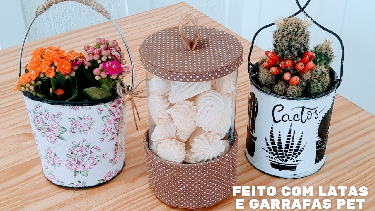 IDEIAS com LATAS e Garrafas PET | Faça você MESMO sua DECORAÇÃO Simples e FÁCIL