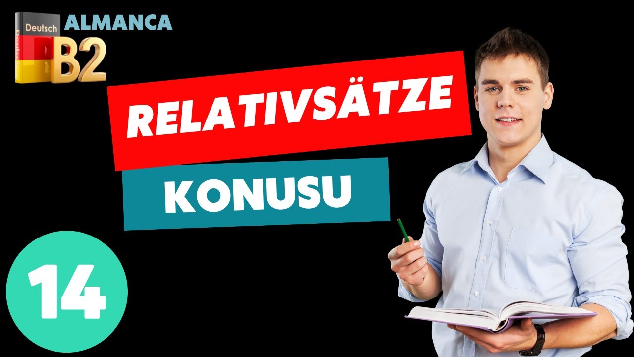 B2 ALMANCA I Relativsätze Konusunu BÖYLE ÖĞRENIN I Online Almanca Öğrenin