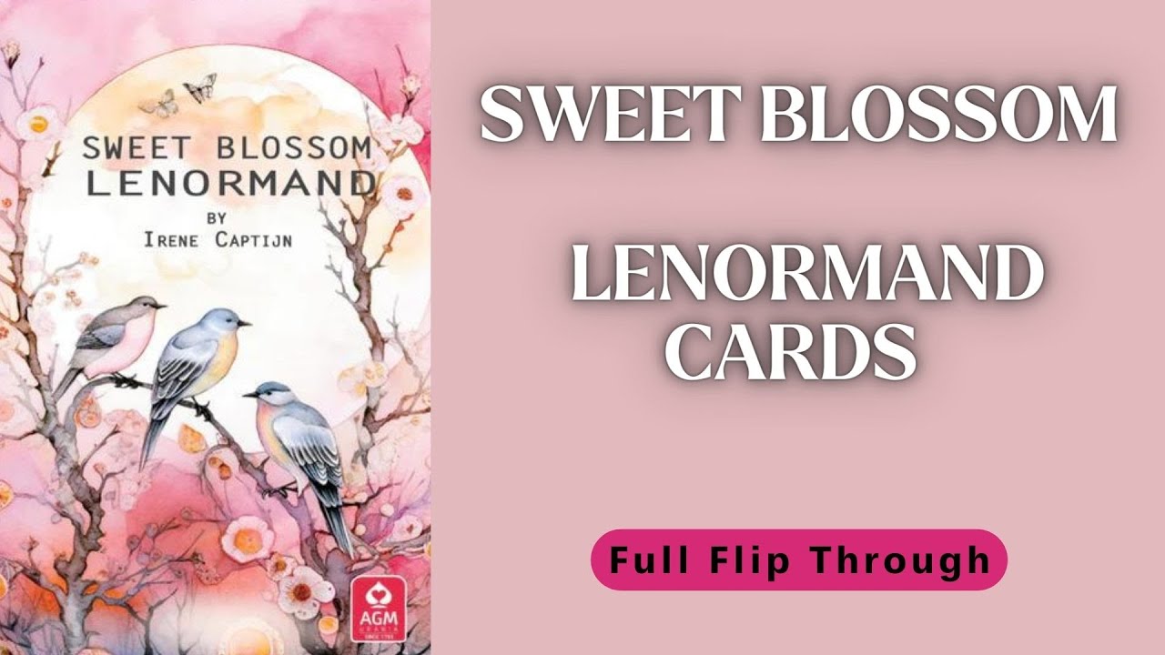 Sweet Blossom Lenormand Cards Deck Agm Full Flip Through