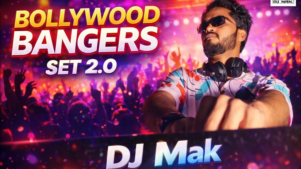 DJ MAK - Bollywood Bangers Set 2.0 | Best Bollywood Mashups | DJ Mak Party Mix | Nonstop Dance Set