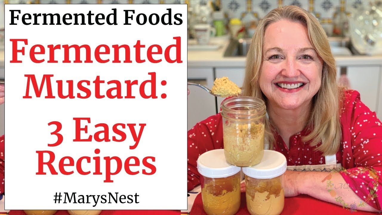 Easy Homemade Fermented Mustard - 3 Tasty Recipes
