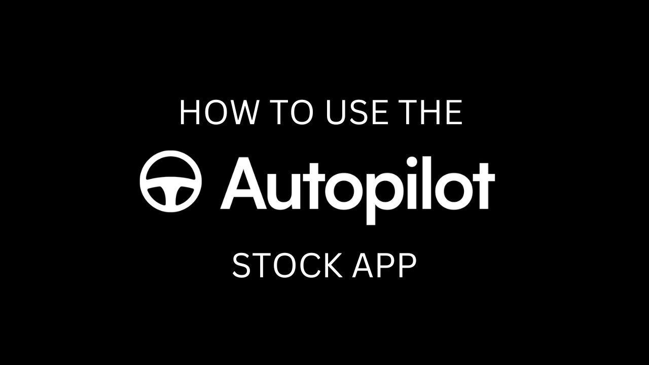 Как пользоваться приложением Autopilot Stock