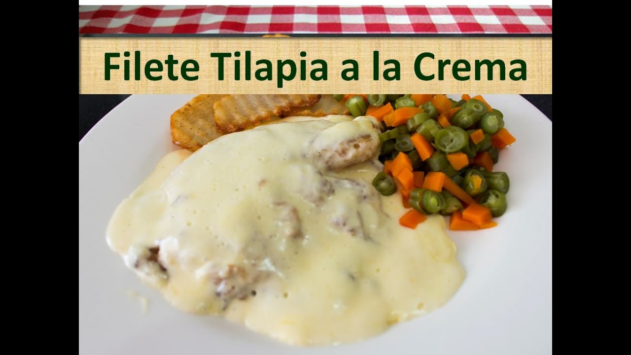 Receta Filete De Tilapia a la Crema Facil - Recetas Filete De Tilapia Caseras