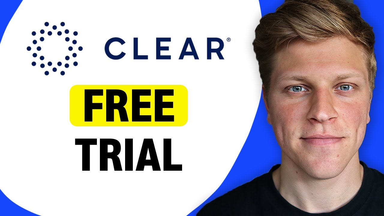 How to Get CLEAR Free Trial