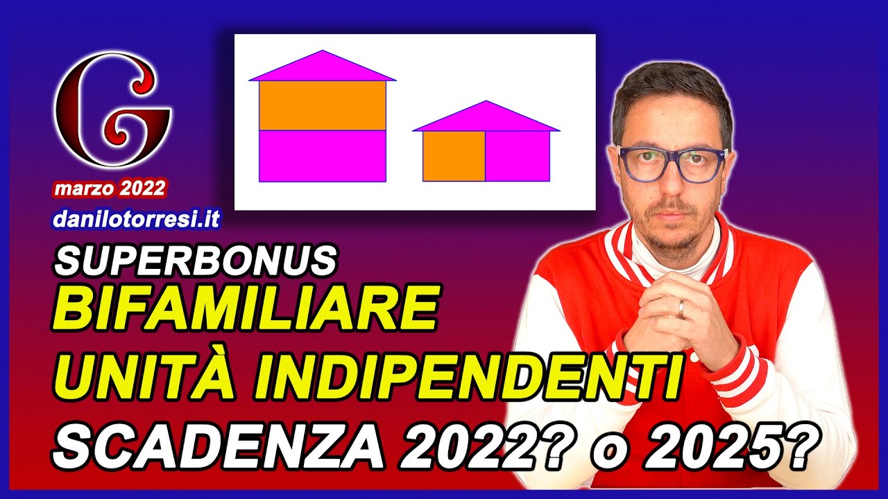 SUPERBONUS 110 scadenza bifamiliare unico proprietario con unità immobiliari indipendenti