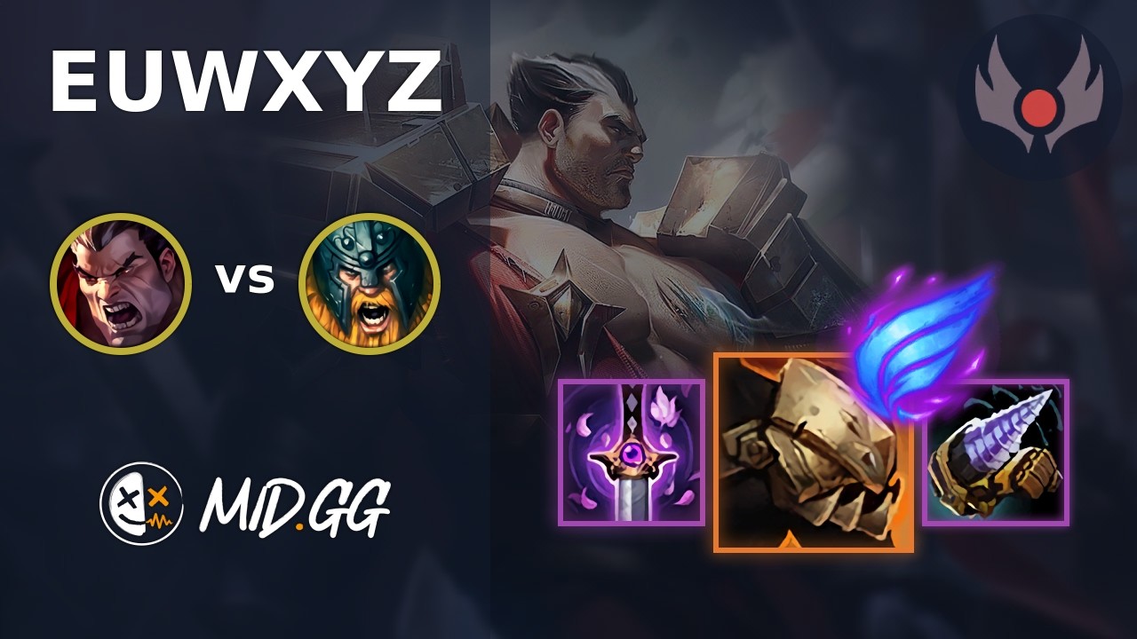 MID.GG: [ EUWXYZ ] Darius TOP vs Olaf | EUW GRANDMASTER | LOL Season 2026