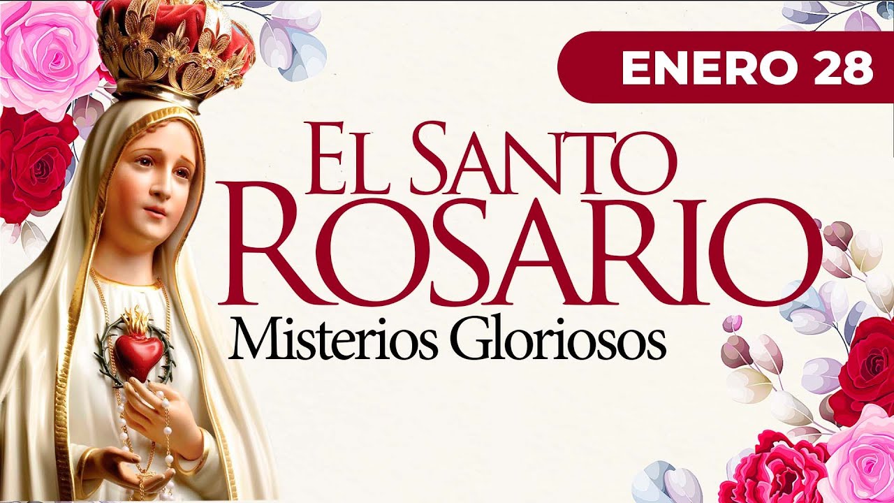 Santo Rosario de hoy Miércoles 28 de Enero I MISTERIOS GLORIOSOS I Arquidiócesis Manizales