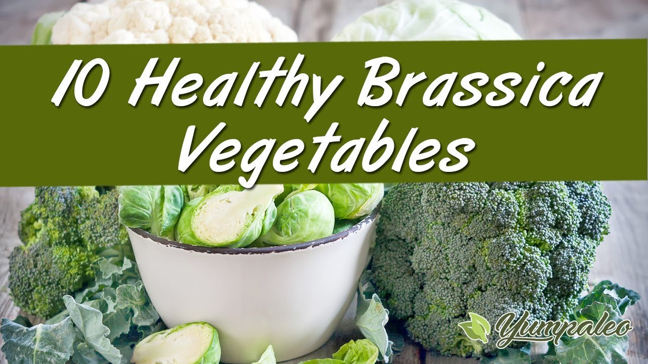 10 Healthy Brassica Vegetables