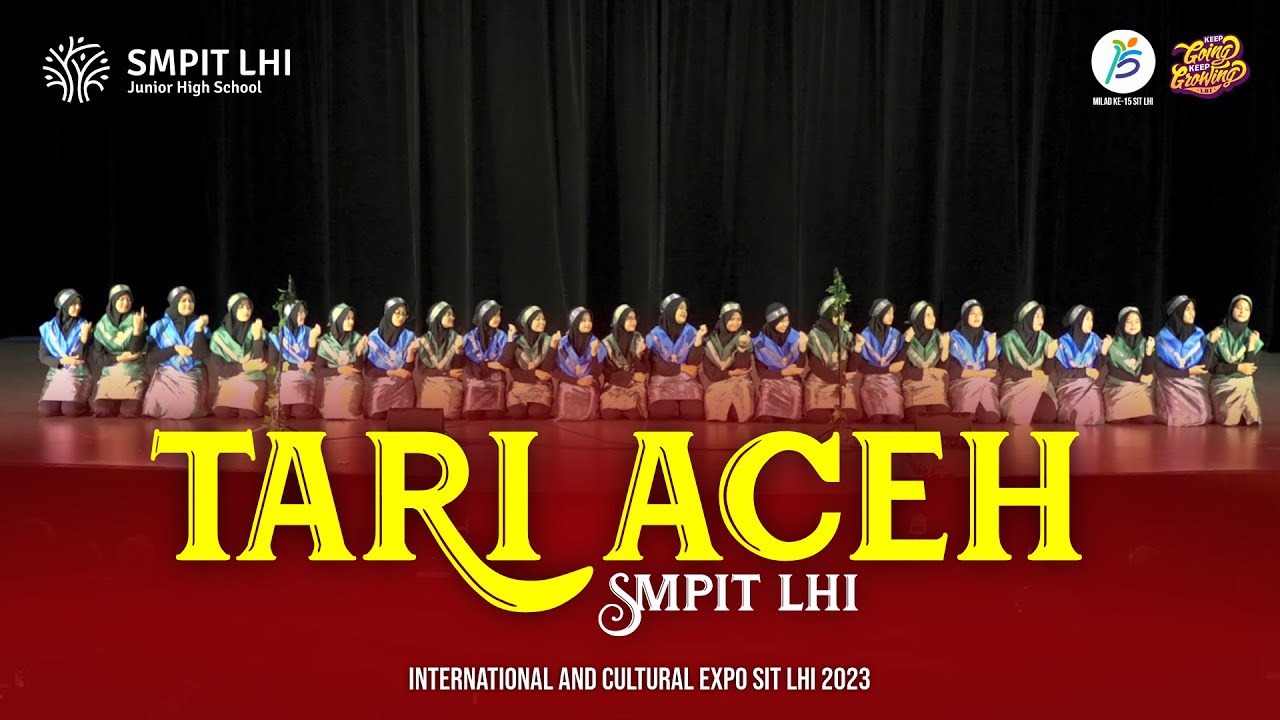 Tari Aceh - SMPIT LHI - ICE SIT LHI 2023
