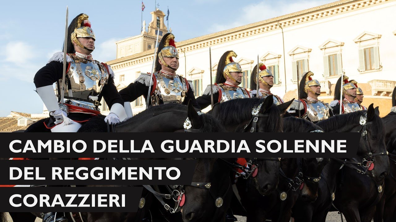 Cambio della Guardia solenne  del Reggimento Corazzieri