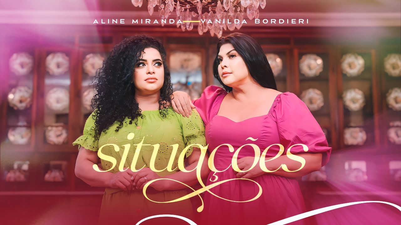 ALINE MIRANDA FEAT. VANILDA BORDIERI - SITUAÇÕES (CLIPE OFICIAL)