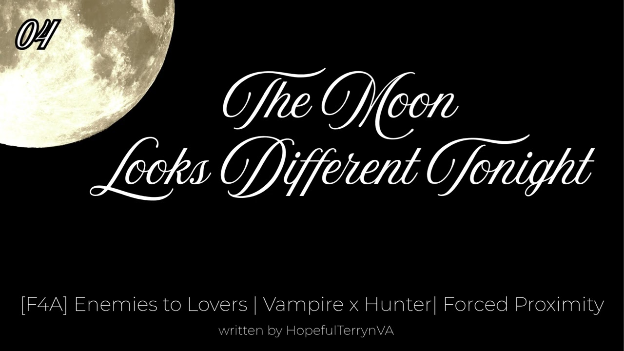 [F4A] Hunted Becomes the Hunter - Enemies to Lovers | Vampire x Hunter | Forced Proximity