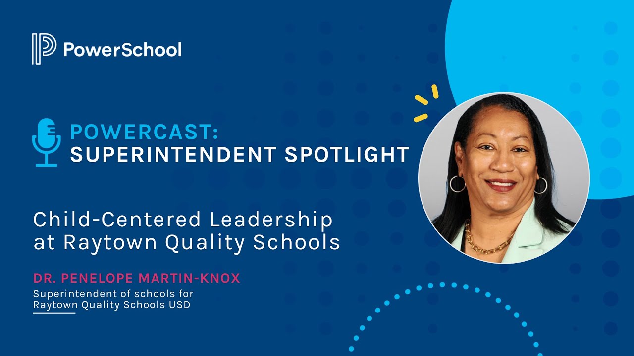 Powercast Ep 9- Child-Centered Leadership at Raytown Quality Schools