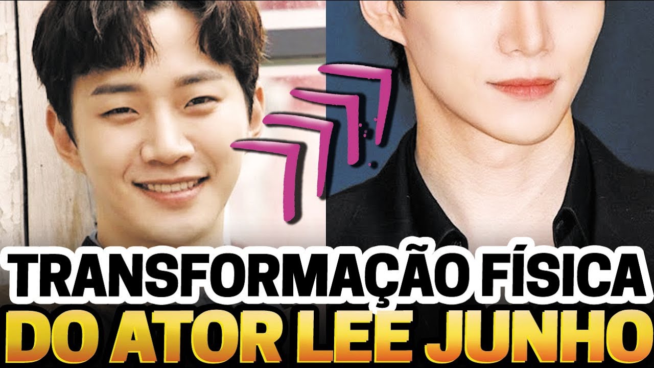 😨A Transformação Drástica De Lee Junho Ator Do Dorama Sorriso Real  Por Que Ele Perdeu Tanto Peso?