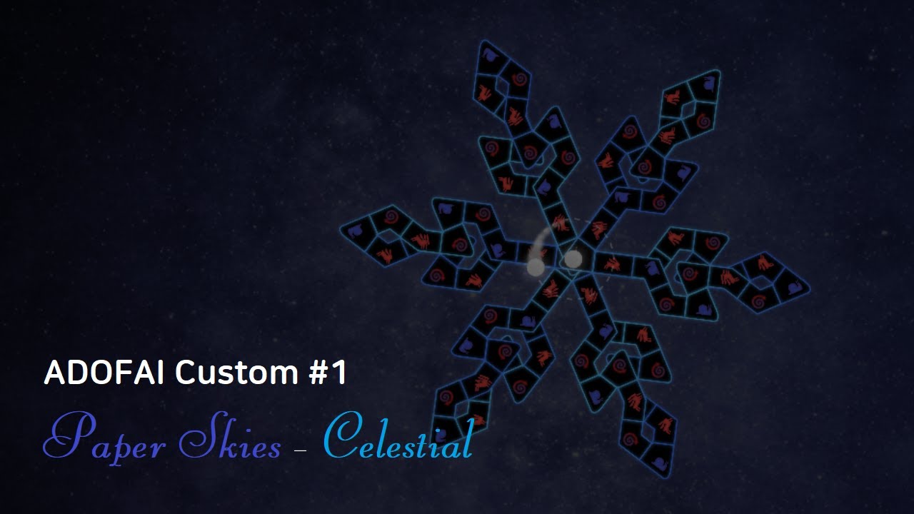 [ADOFAI Custom #1] Paper Skies - Celestial (Re-Upload)