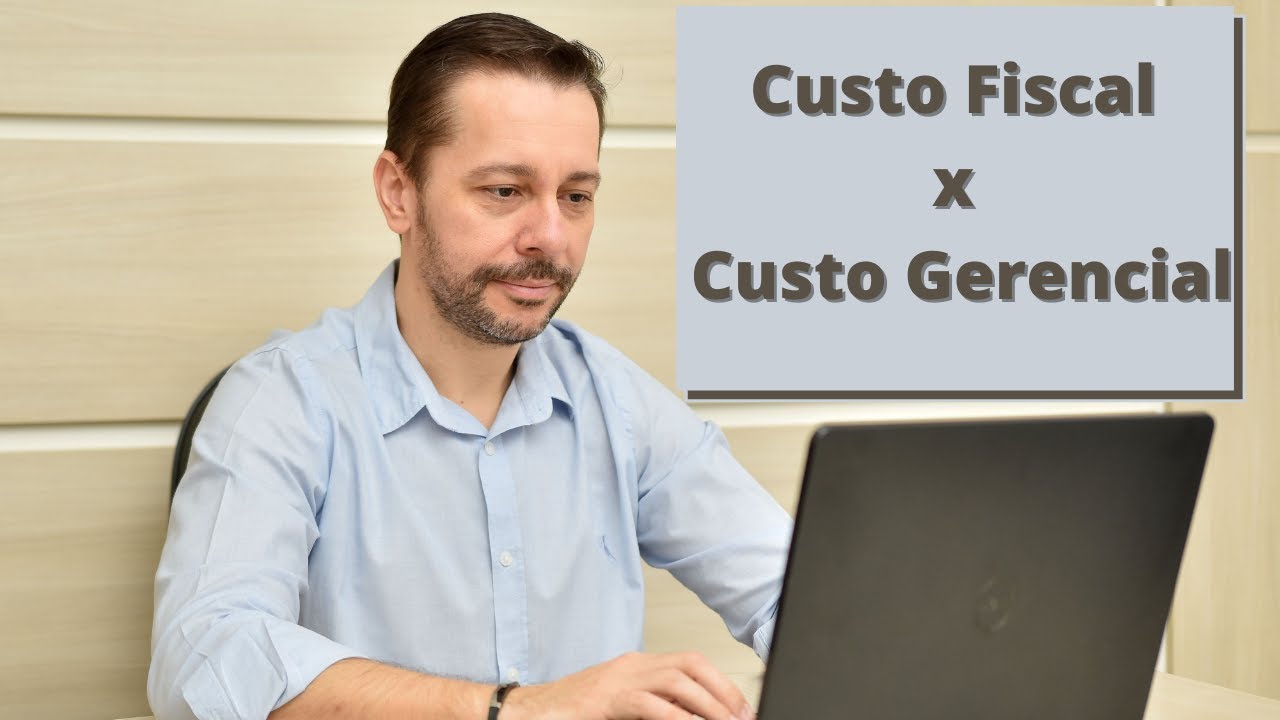 Custo Fiscal x Custo Gerencial | Gera&ccedil;&atilde;o Cont&aacute;bil e Jur&iacute;dica