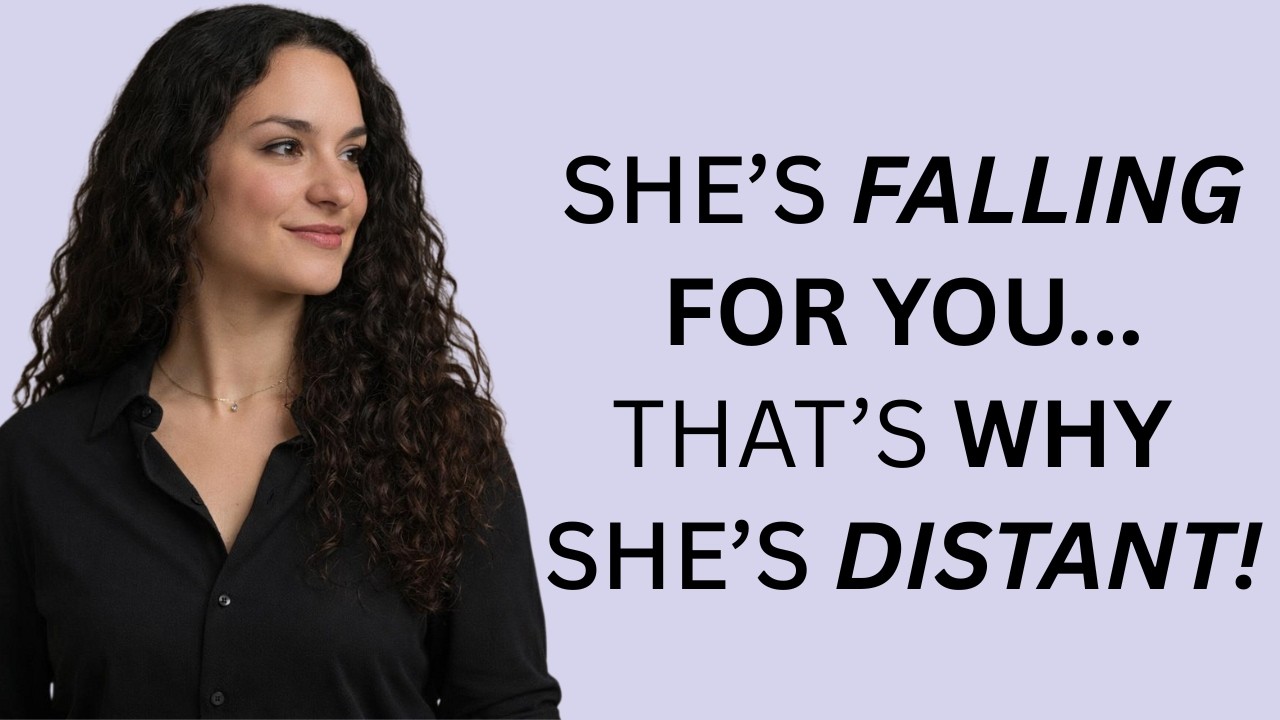7 Hidden Signs She's Deeply Invested (But Pulling Away From Fear) | Psychology