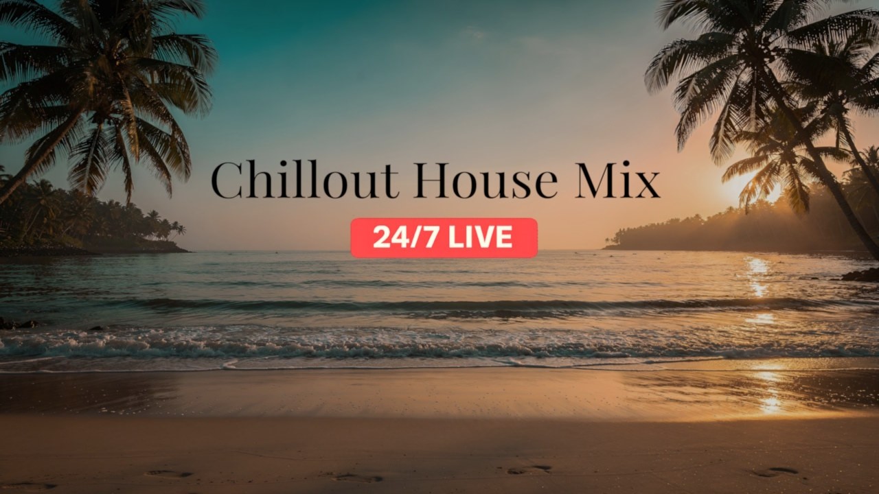 Chill House Mix 24/7 🎧 | Beach Club Cafe 🧠🌙