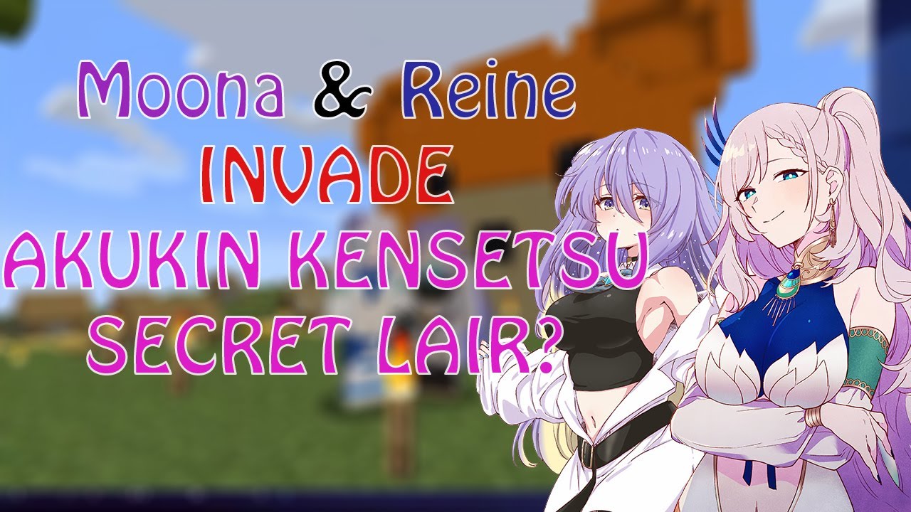 Moona and Reine invade AKUKIN Secret Lair?! Reine found ENENMI?! also Moona want to hold Reine's ***