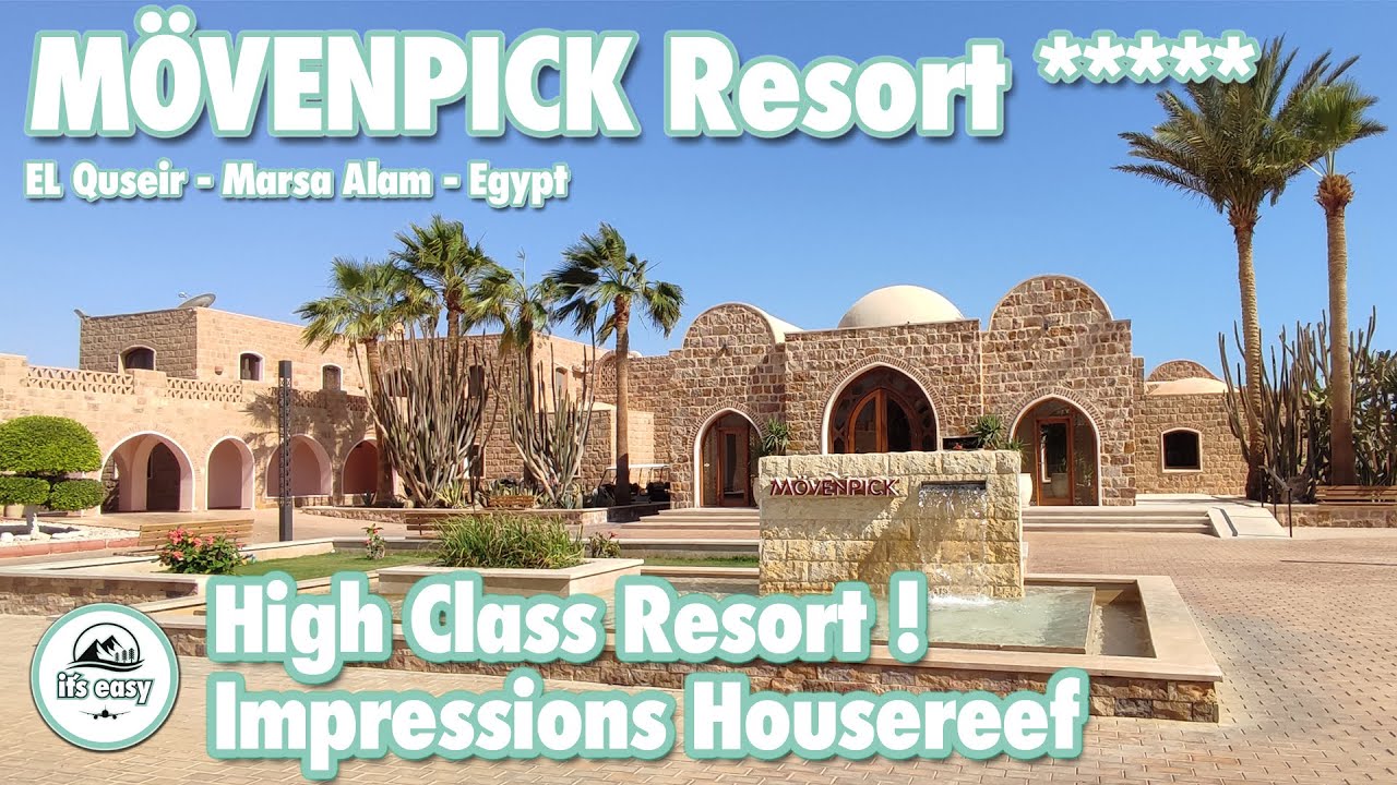 Mövenpick Resort ⭐⭐⭐⭐⭐ Review / Tour • Amazing Housereef • El Quseir • Marsa Alam • Egypt • 4K