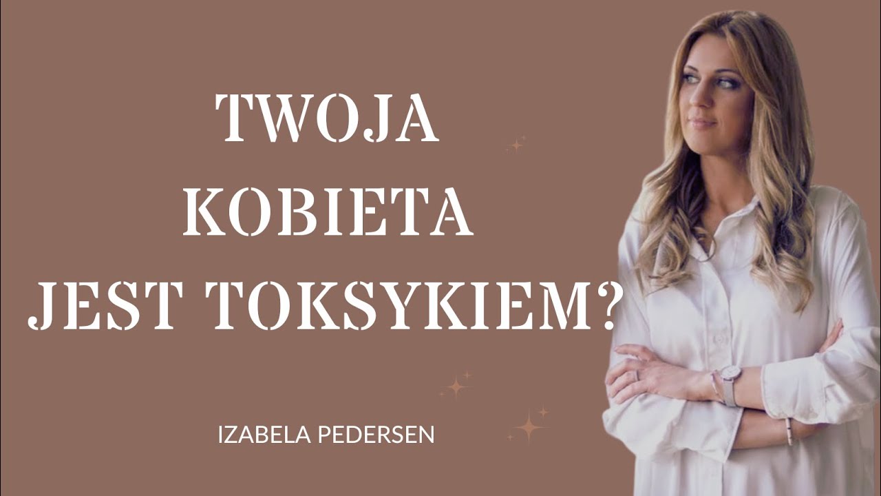 Twoja kobieta jest toksykiem?#narcyz#narcyzm #toksycznyzwiązek #toksyk #mentor #emocje #rozstania