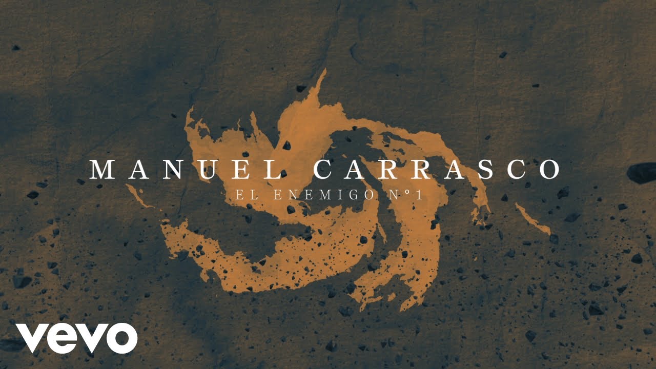 Manuel Carrasco - El Enemigo Nº1 (Lyric Video)