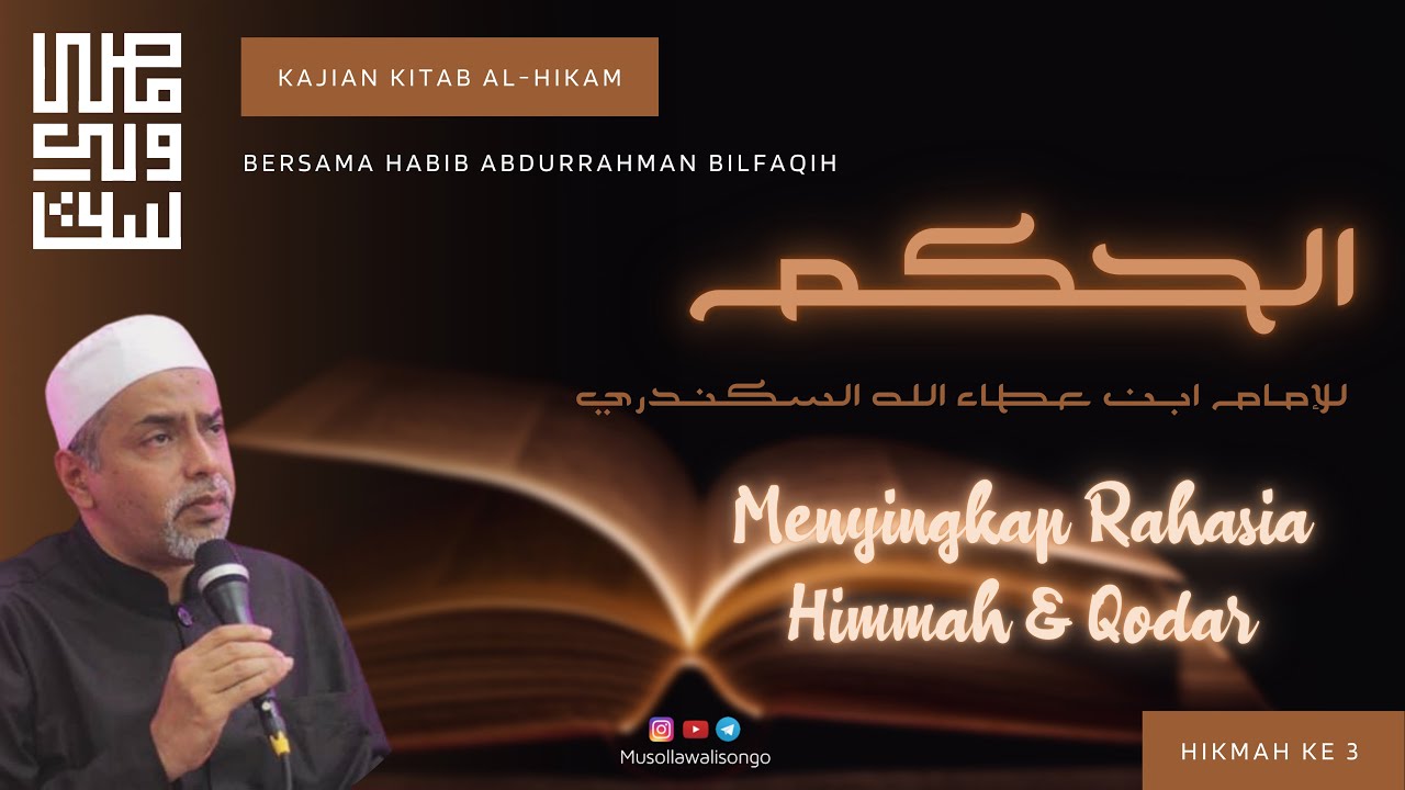 Hikmah ke 3 - Menyingkap Rahasia Himmah & Qodar