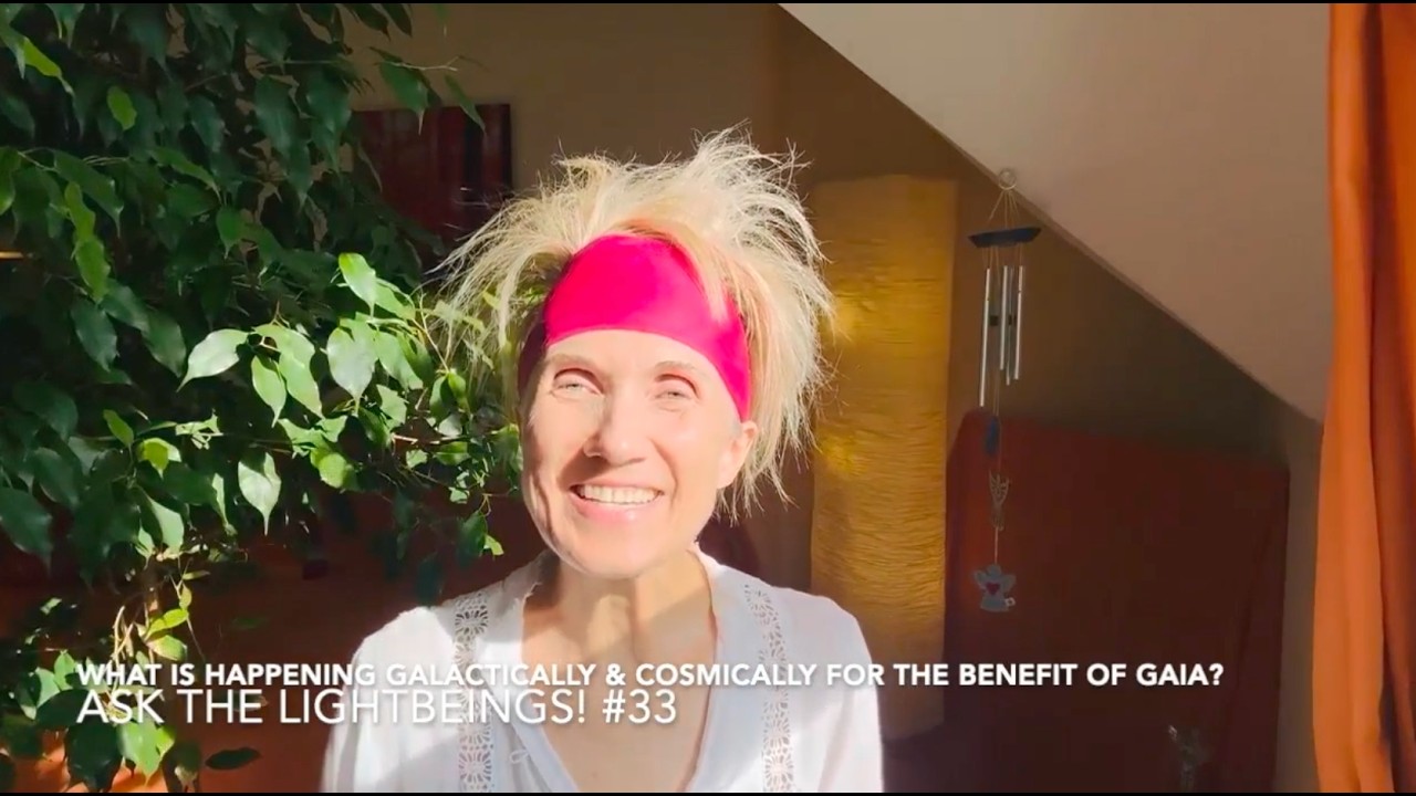 What is happening galactically for the benefit of Gaia?  ~ Ask The Lightbeings! #33 | Aïnégua