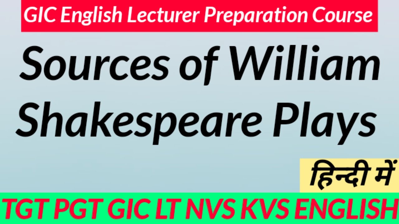 Sources of William Shakespeare Plays ||William Shakespeare Plays Sources ||