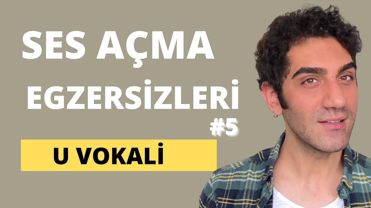ŞAN DERSLERİ #5 - U VOKALİ- SES AÇMA EGZERSİZİ