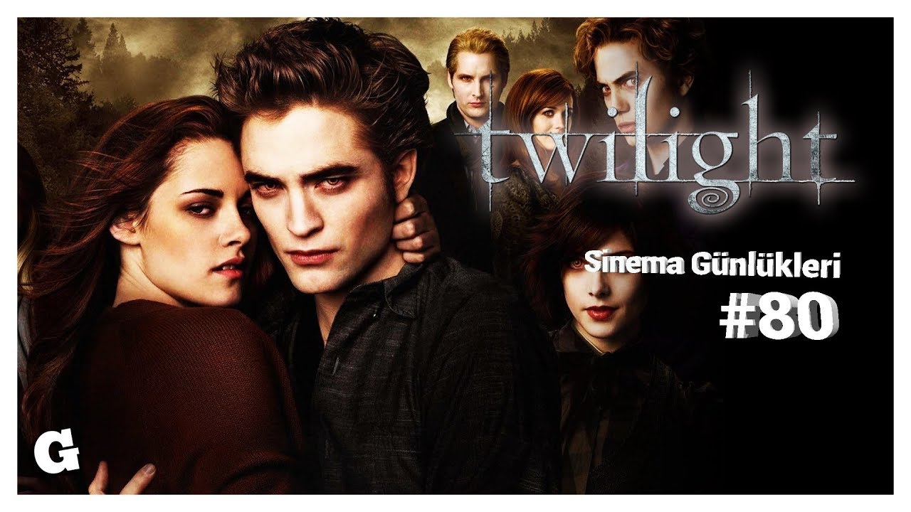 📽 Twilight - Sinema Günlükleri - Bölüm 80