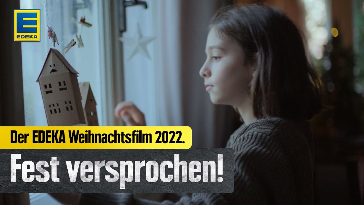 EDEKA Weihnachtswerbung 2022: Zusammen wird&acute;s ein Fest. Fest versprochen.