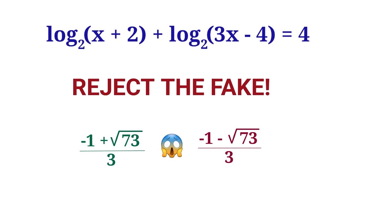 The Logarithm Trap: Solving log_2(x+2) + log_2(3x-4) = 4