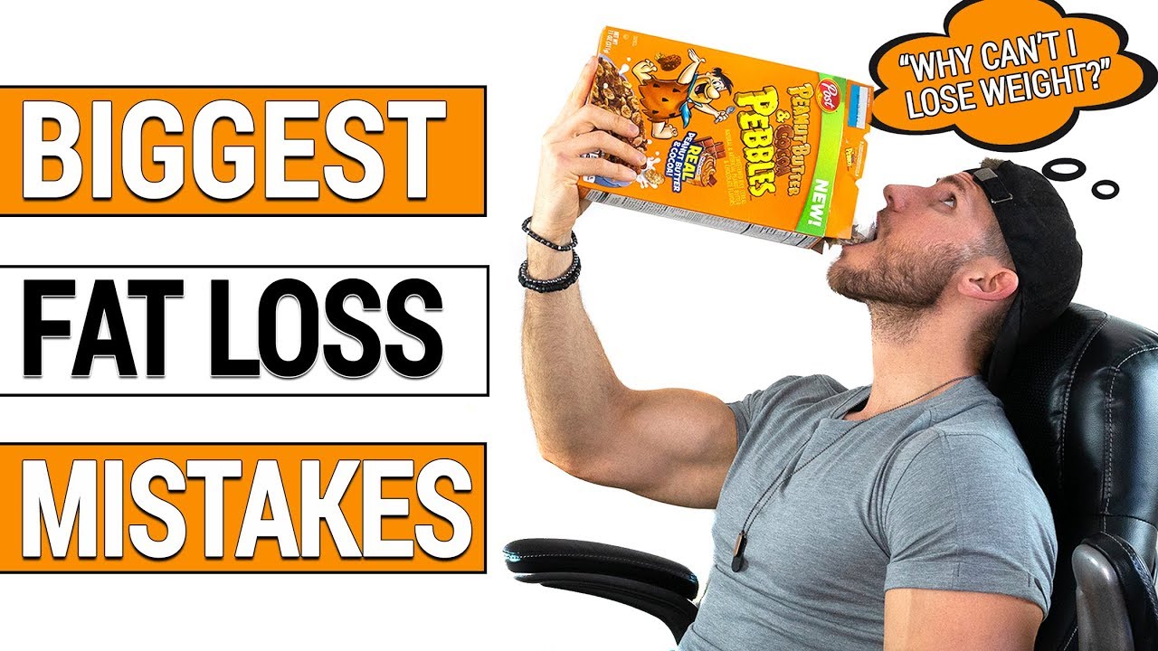 Biggest Fat Loss Mistakes - Why Diets FAIL