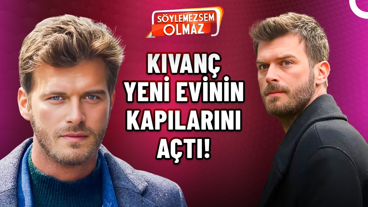 Kıvanç Tatlıtuğ Neden Yeni Ev Aldı? | Söylemezsem Olmaz