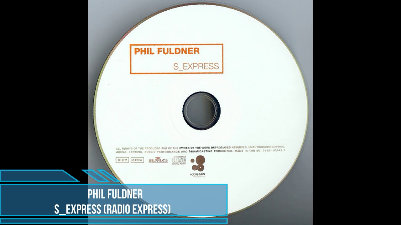 Phil Fuldner &lrm;&ndash; S_Express (Radio Express) [1998]