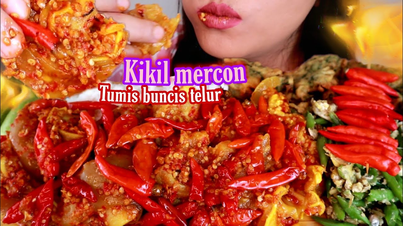 ASMR KIKIL MERCON + TUMIS BUNCIS TELUR + BAKWAN BAYAM | ASMR MUKBANG INDONESIA