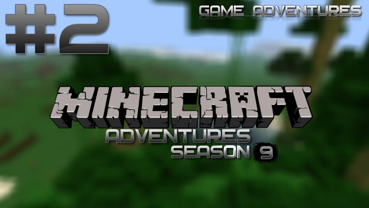 Minecraft Adventures S9 - Часть 2 