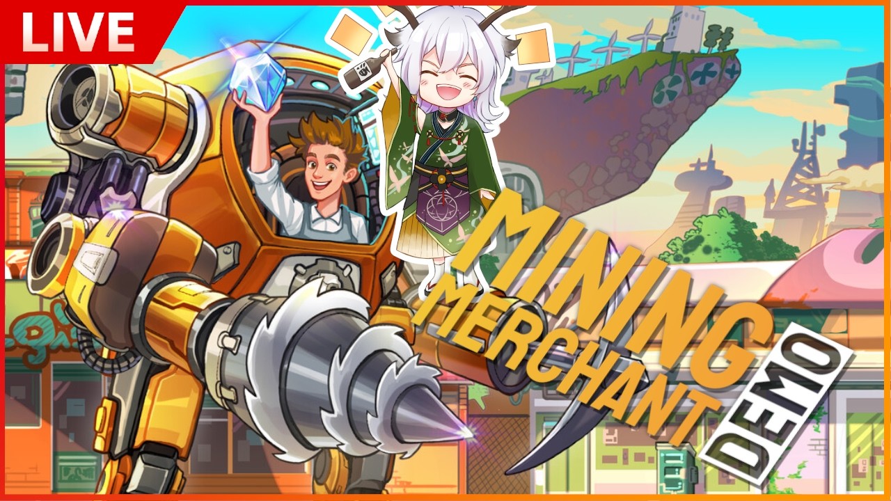【#MiningMerchant Demo】待望の掘りゲー続編デモ版！【#個人勢VTuber】