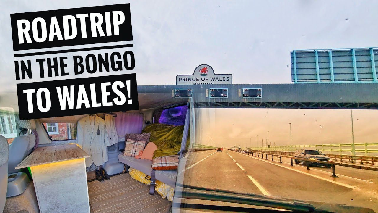 Road trip to Wales in the Bongo // Will it make it?