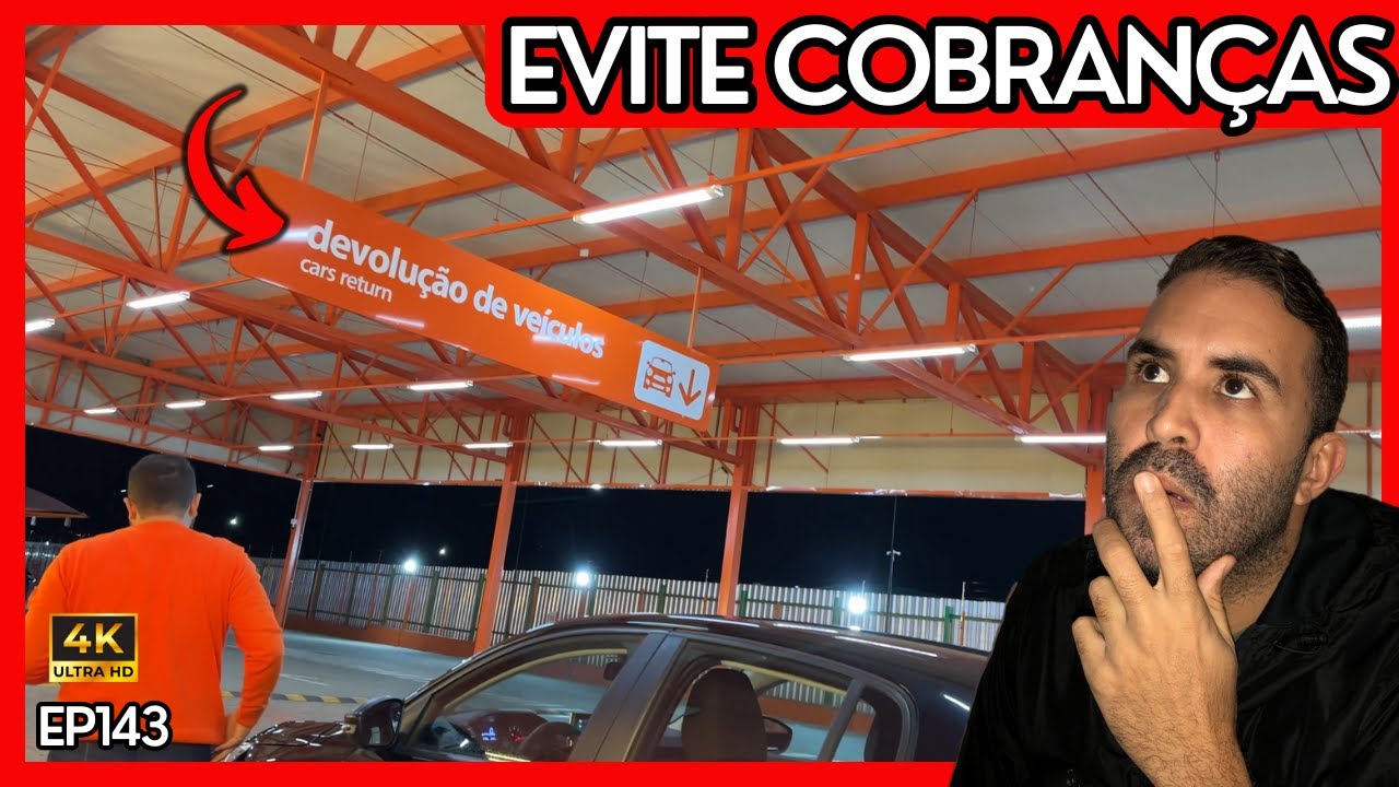 O QUE FAZER ANTES de DEVOLVER um Carro Alugado (Evite Cobranças!) | DEVOLUÇÃO CARRO ALUGADO MOVIDA