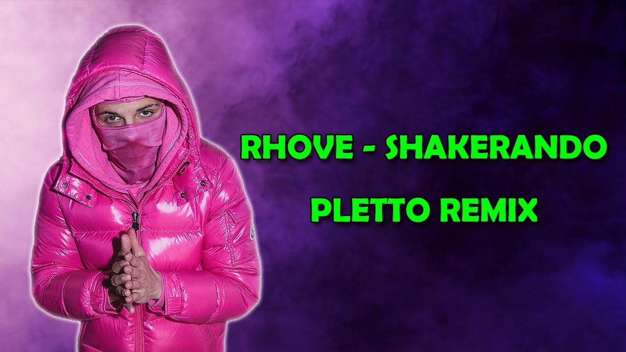 Rhove - Shakerando (Pletto Italo Dance Remix)