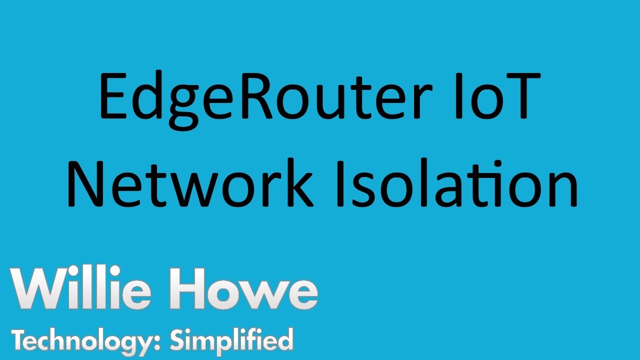EdgeRouter IoT/Guest Network Isolation