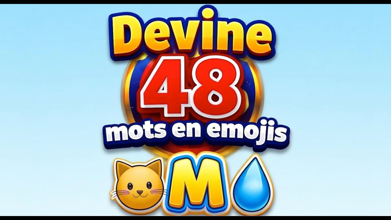 Devine 48 mots emojis / Quiz &eacute;mojis / niveau moyen