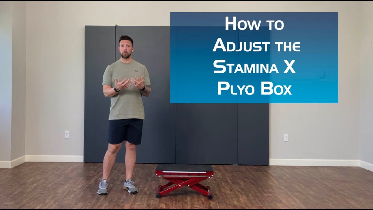 How to adjust the Stamina X Plyo Box